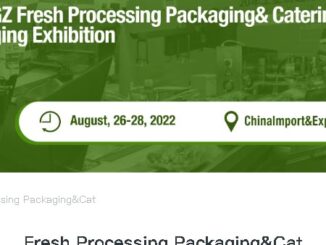 Fresh Processing Packaging & Catering Ingredients Packaging Exhibition